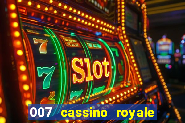 007 cassino royale download dublado avi